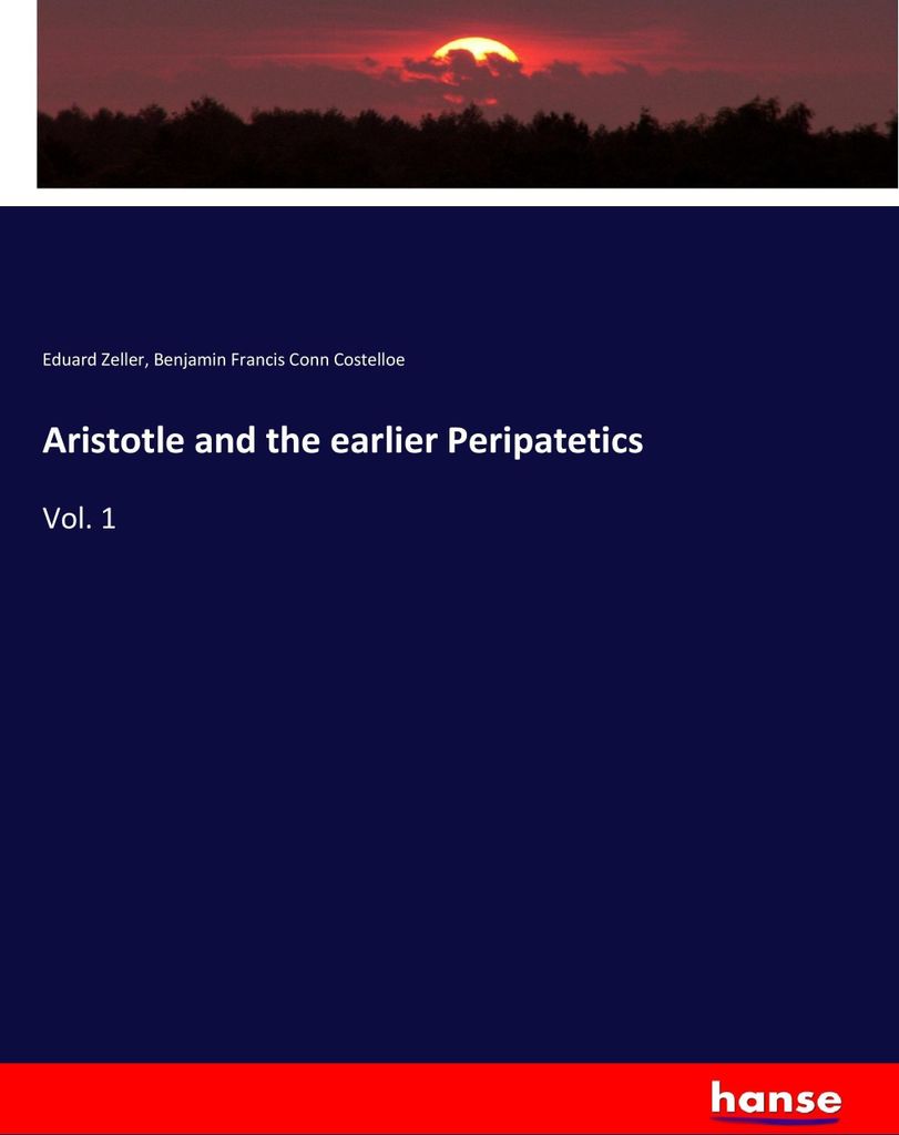Aristotle and the earlier Peripatetics