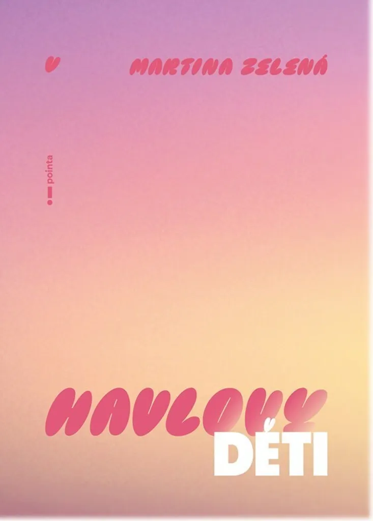 Roman Havlovy děti Martina Zelená - Édition Littérature Contemporaine