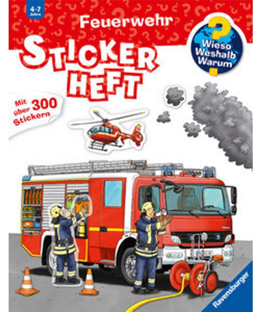 Wieso? Weshalb? Warum? Stickerheft: Feuerwehr
