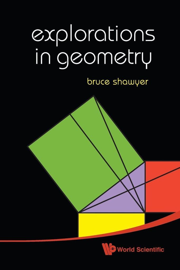 Explorations In Geometry