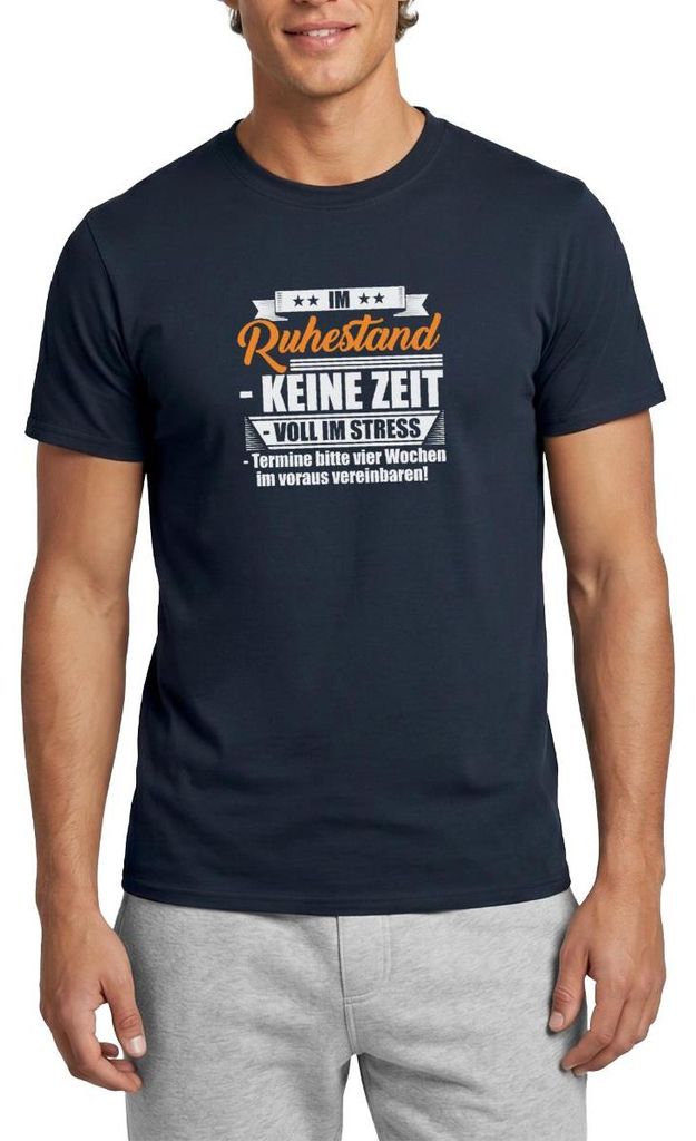 Spreadshirt Ruhestand | Voll Im Stress | Keine Zeit Männer T-Shirt, M, Navy