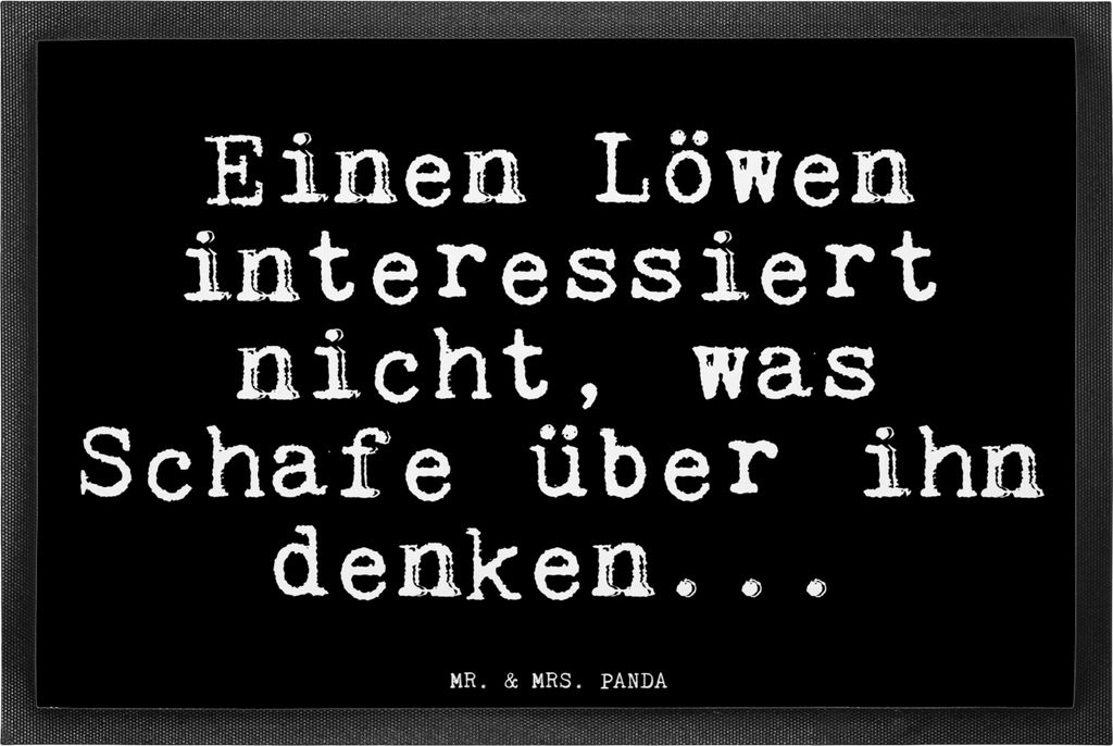 Mr. & Mrs. Panda fußmatte Einen Löwen interessiert nicht,... 40 x 60 cm - Schwarz - Geschenk, Glizer Spruch Sprüche Weisheiten Zitate Lustig Wei...