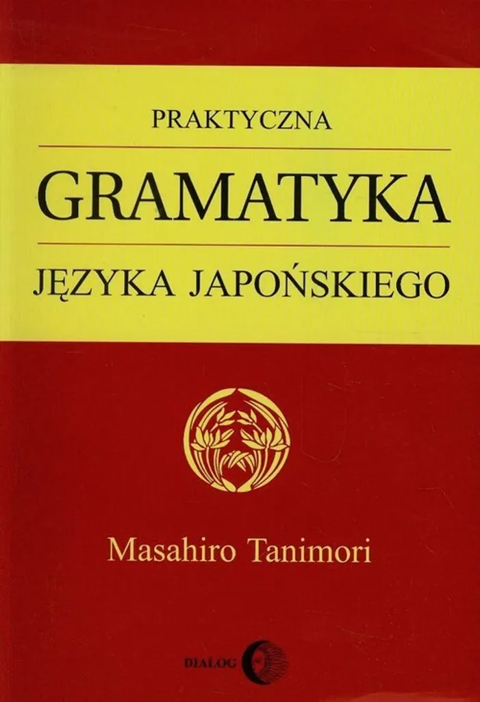 Comprendre enfin la grammaire japonaise : solution pratique et simple