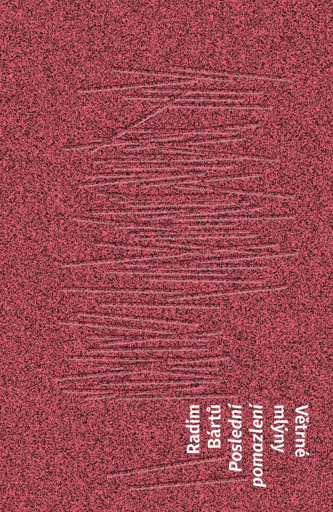 Livre de collection Poslední pomazlení Radim Bártů pour bibliothèque