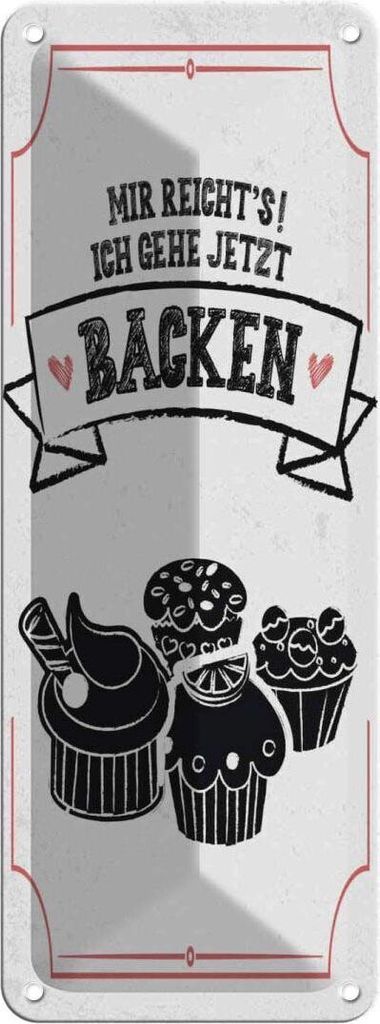 vianmo Blechschild 27x10 cm Mir reicht`s ich geh backen weiß Spruch Zitat