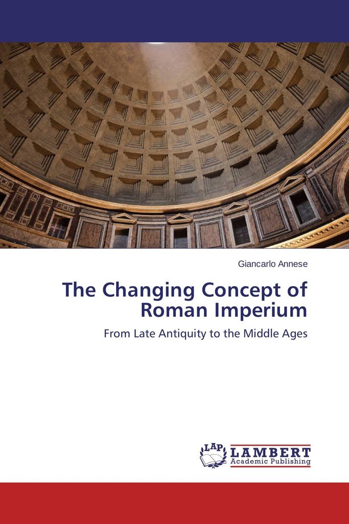 The Changing Concept of Roman Imperium