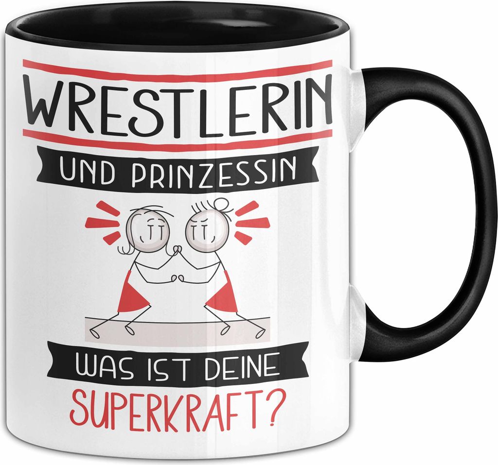 Wrestlerin Und Prinzessin Tasse Geschenk Für Eine Wrestlerin Geburtstag Was Ist Deine Superkraft (Schwarz)
