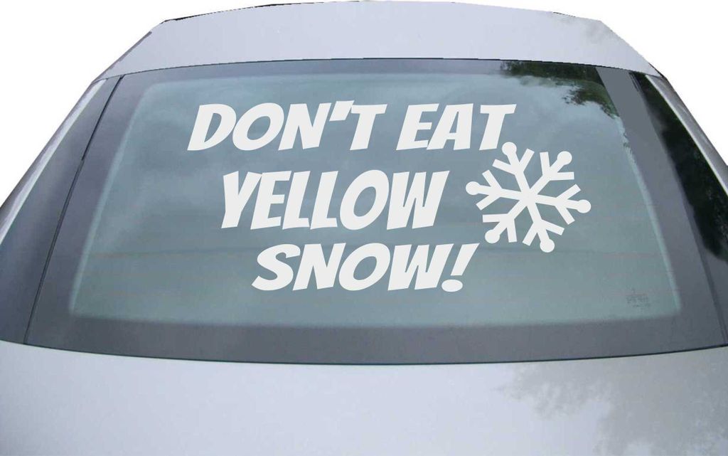 Indigos UG - Aufkleber Heckscheibe & Motorklappe DE7085 - silber - 600x284 mm - Dont eat yellow Snow - Auto Scheiben Fenster Heckklappe Tuning Raci...
