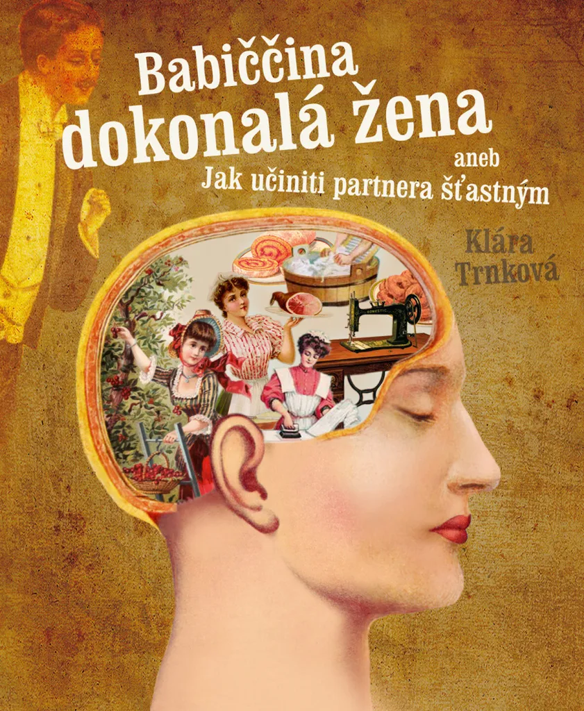 Livre Babiččina dokonalá žena par Klára Trnková - Guide Relations Couple