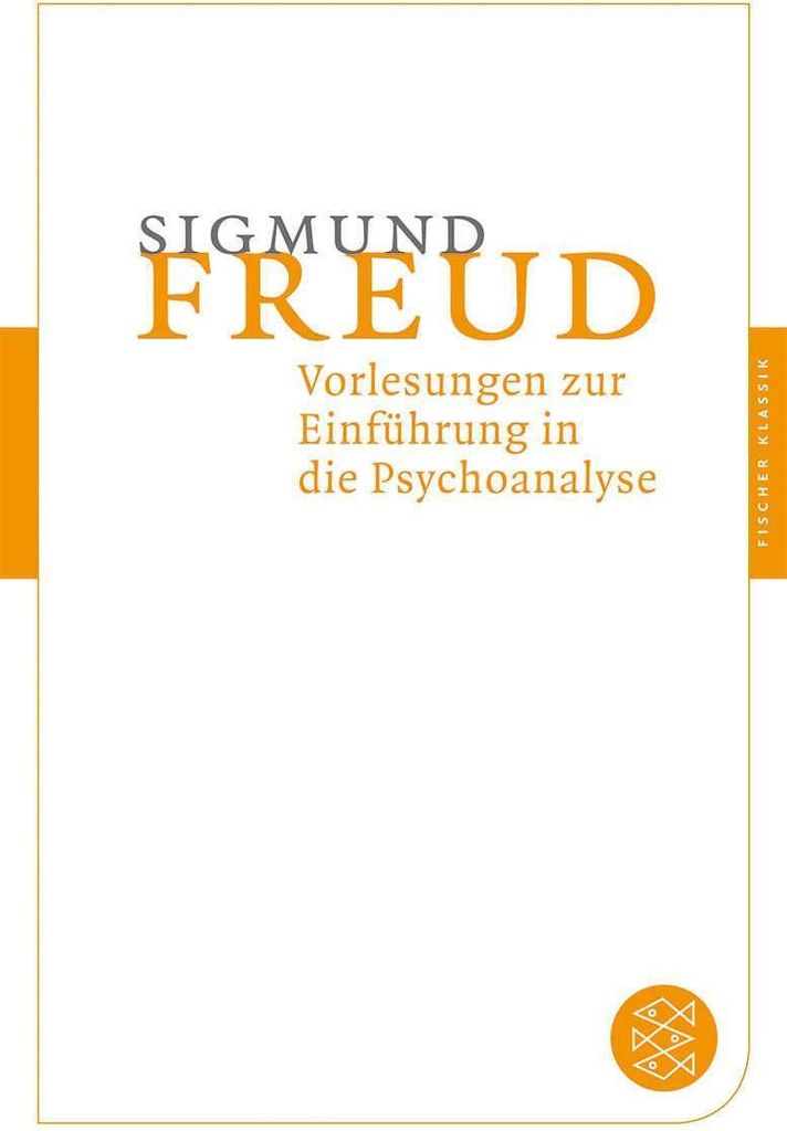 Vorlesungen zur Einführung in die Psychoanalyse