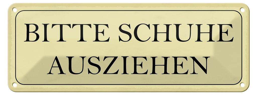 Blechschild Hinweis 27x10cm bitte Schuhe ausziehen Dekoration