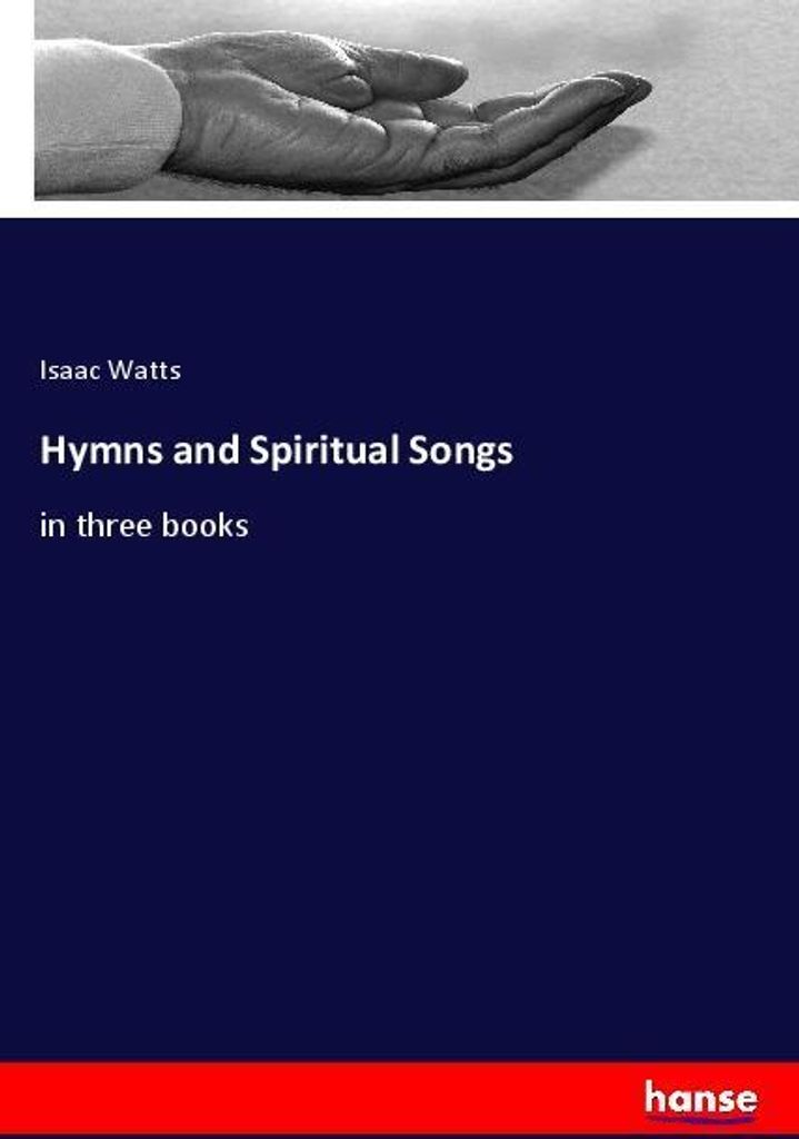 Hymns and Spiritual Songs
