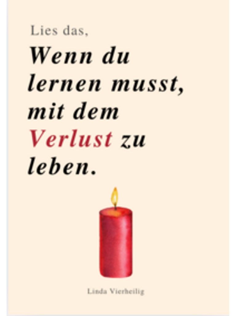 Lies Das, Wenn Du Lernen Musst, Mit Dem Verlust Zu Leben