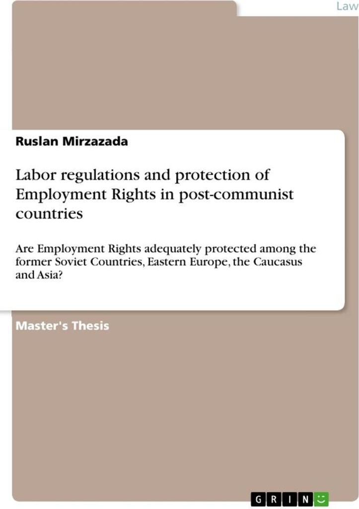 Labor regulations and protection of Employment Rights in post-communist countries