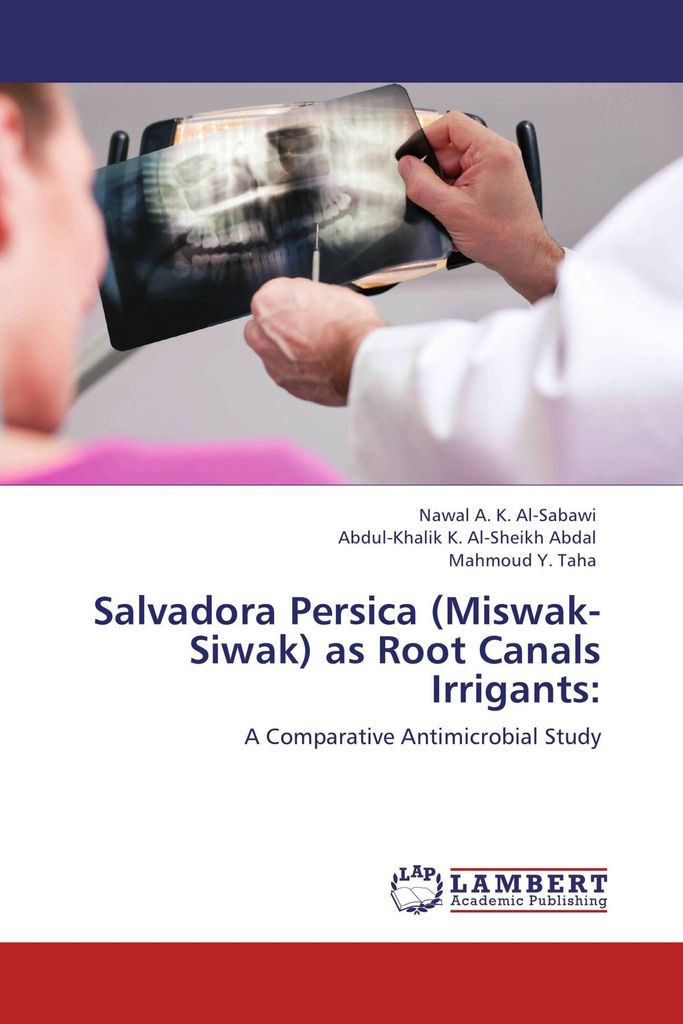 Salvadora Persica (Miswak-Siwak) as Root Canals Irrigants: