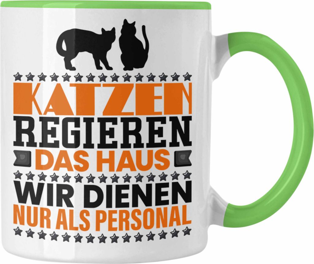 Trendation - Katze Tasse Geschenk Spruch Geschenkidee für Katzen-Mama Papa Katzenliebhaber Katzen Regieren Das Haus Wir Dienen Nur Als Personal (G...