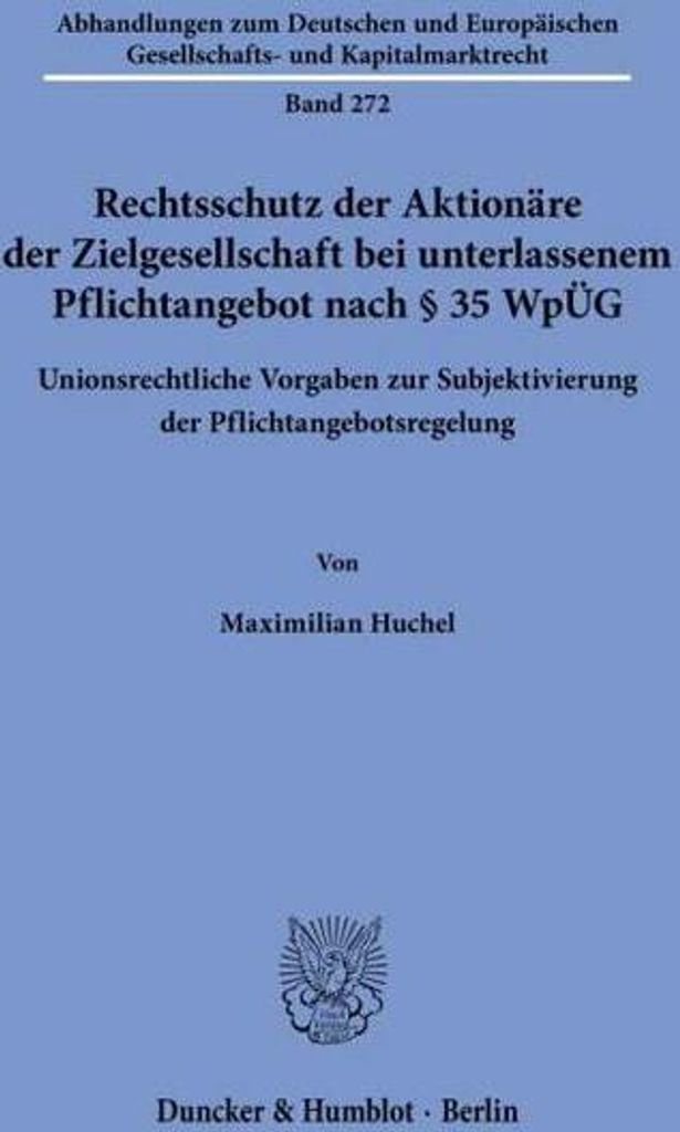 Rechtsschutz der Aktionäre der Zielgesellschaft bei unterlassenem Pflichtangebot nach § 35 WpÜG