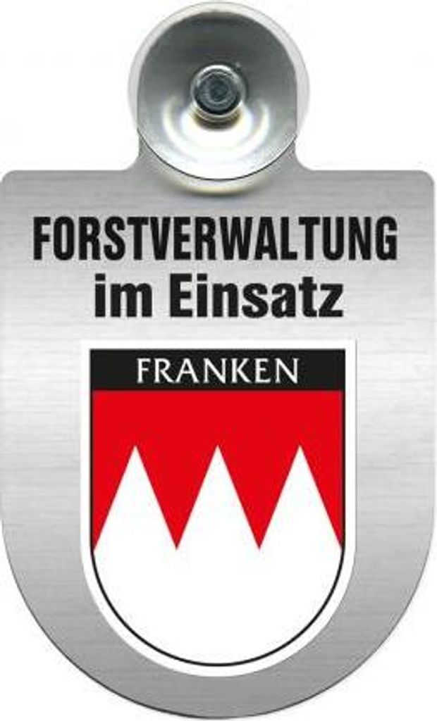 Einsatzschild für Windschutzscheibe incl. Saugnapf - Forstverwaltung im Einsatz - 309732- Wappen nach Wahl Color - Region Franken