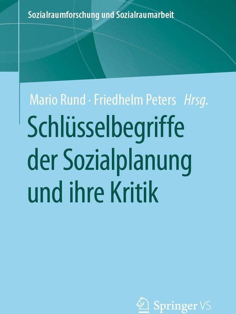 Schlüsselbegriffe der Sozialplanung und ihre Kritik