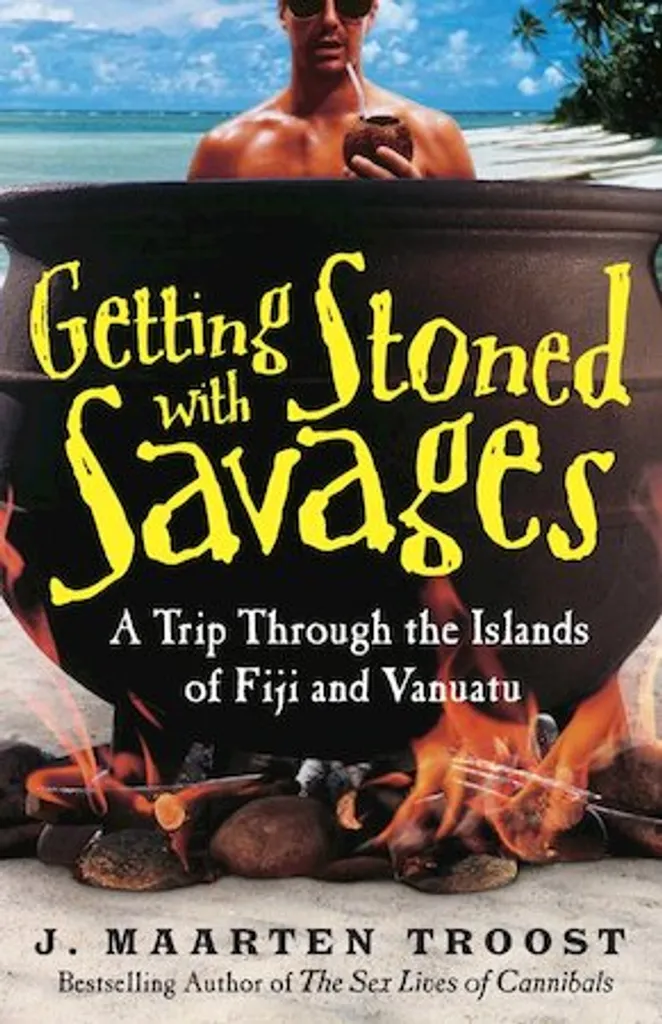 Getting Stoned with Savages - Le Livre pour s'Évader et Rire de Tout