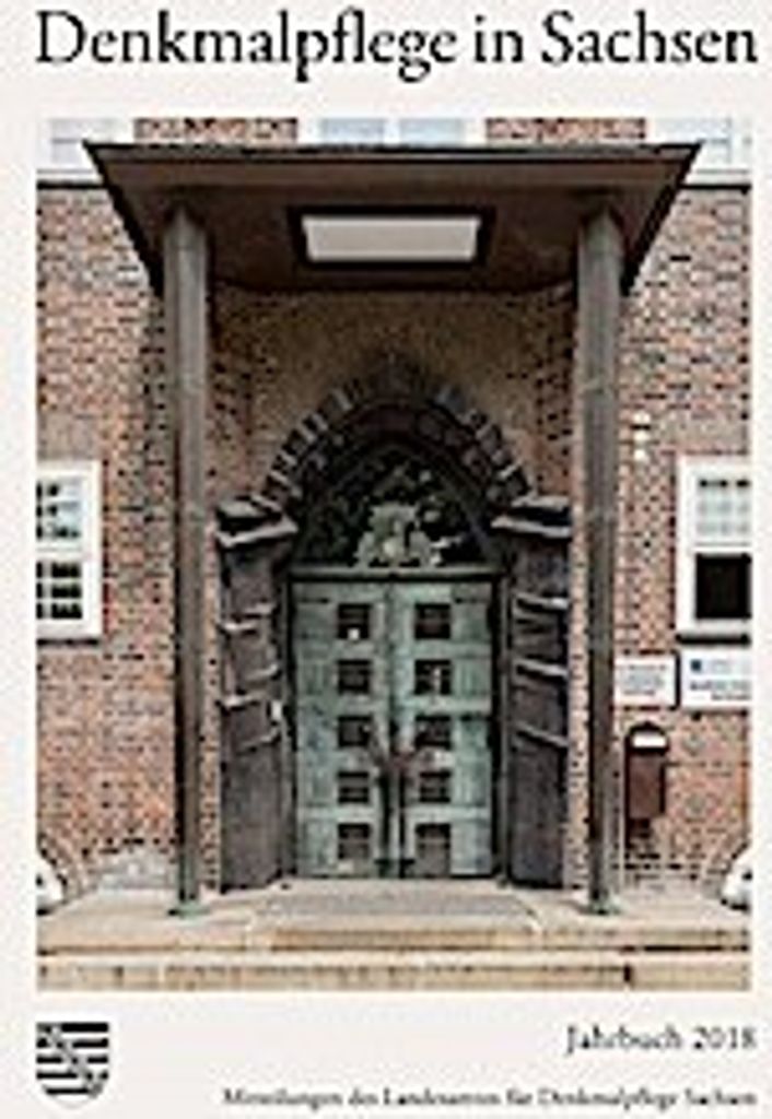 Denkmalpflege in Sachsen. Jahrbuch 2018
