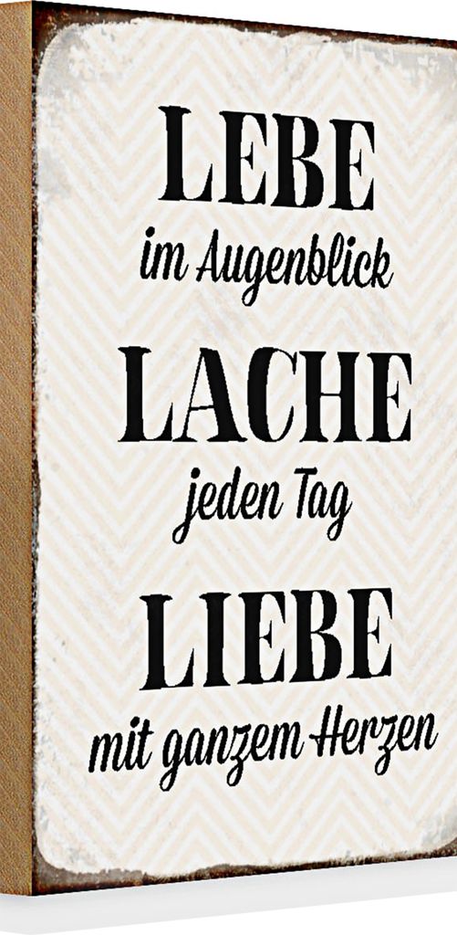 Holzschild Spruch 20x30cm Lebe Lache jeden Tag Liebe