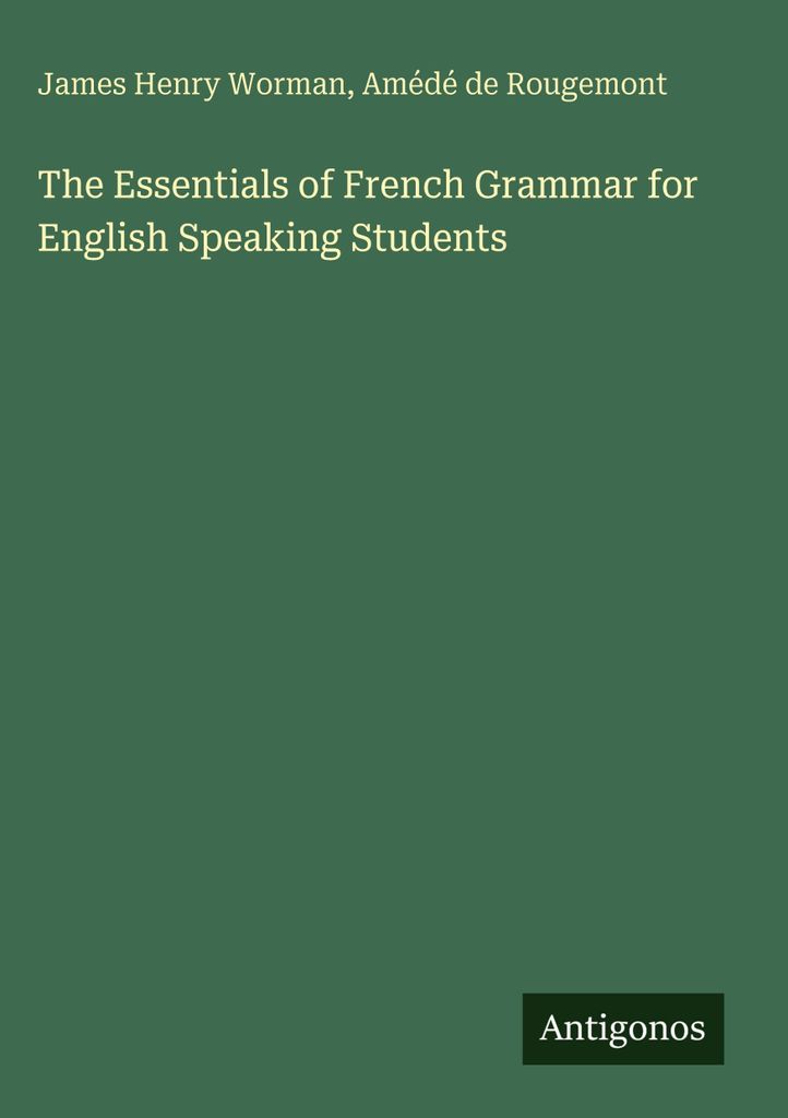 Die Grundlagen der französischen Grammatik für englischsprachige Schüler