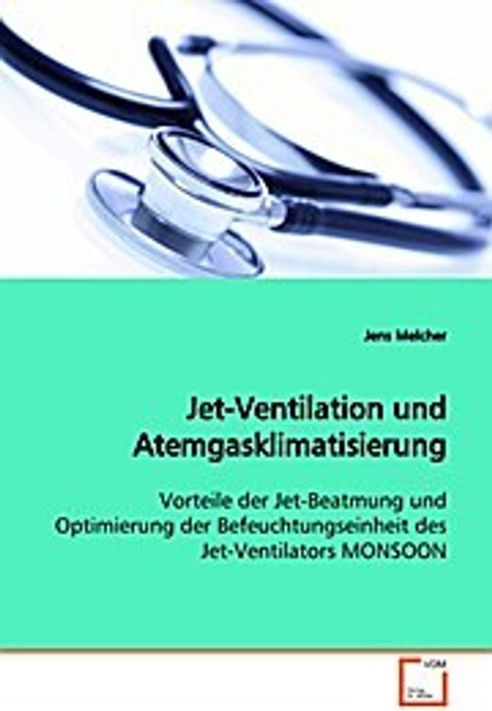 Jet-Ventilation und Atemgasklimatisierung