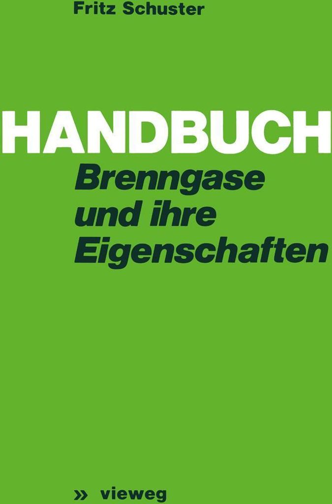 Handbuch der Brenngase und ihrer Eigenschaften