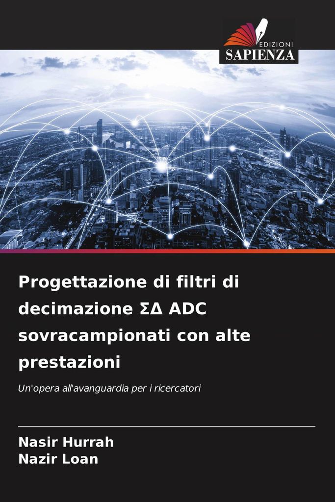 Progettazione di filtri di decimazione ¿¿ ADC sovracampionati con alte prestazioni