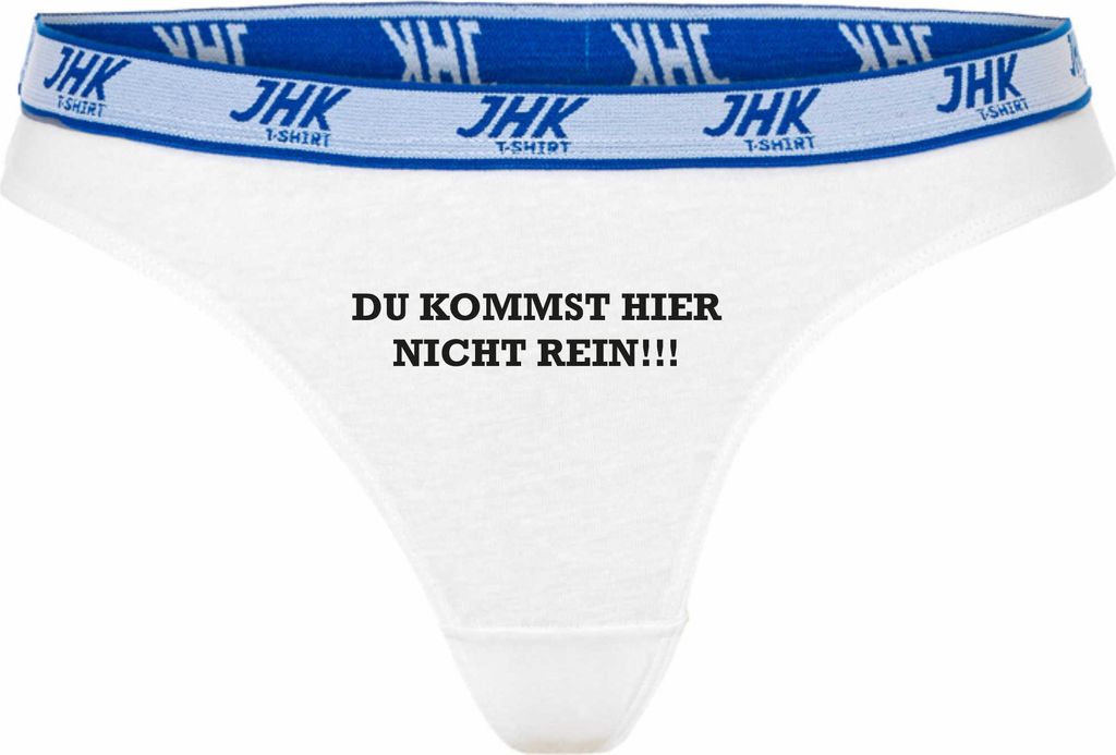 Damen Thong Slip - Boxer-0015-woman-white-h-L - weiß - L - hinten - Du kommst hier nicht rein - lustiges Motiv - Spruch - Unterwäsche - Unterhose...