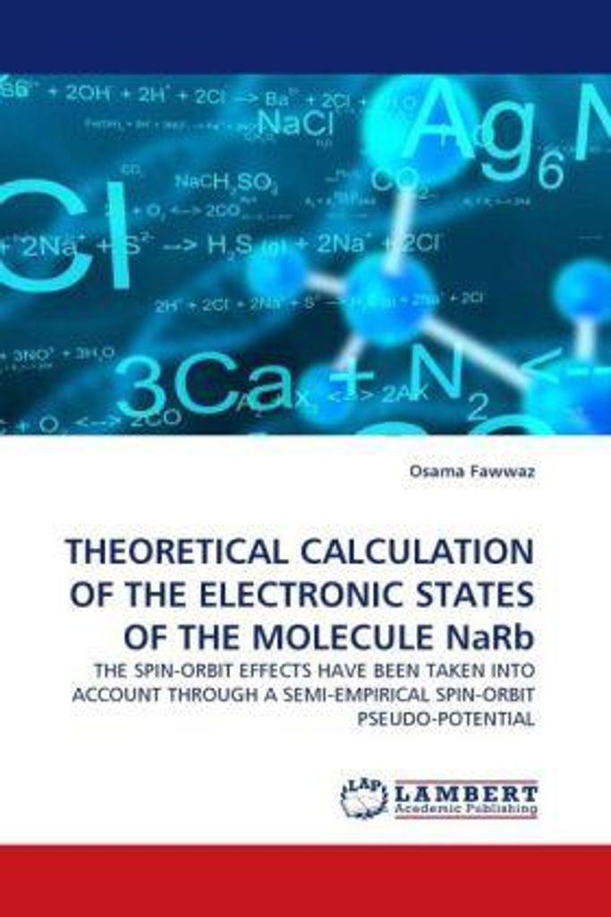 Fawwaz, O: THEORETICAL CALCULATION OF THE ELECTRONIC STATES