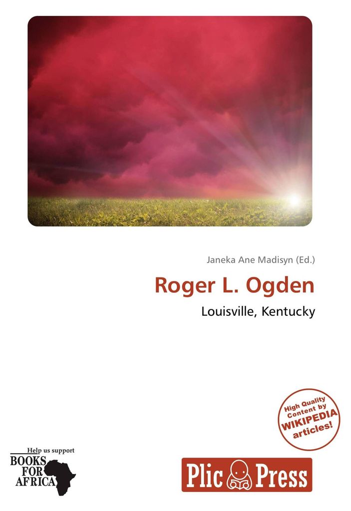 Roger L. Ogden