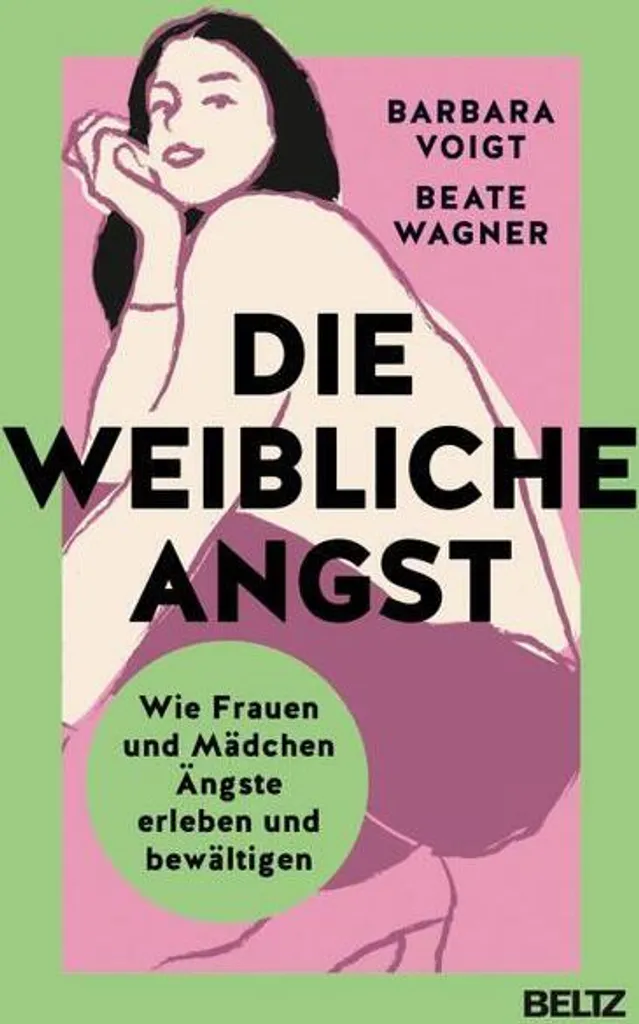 Vaincre l'anxiété féminine : Die weibliche Angst, la solution psycho