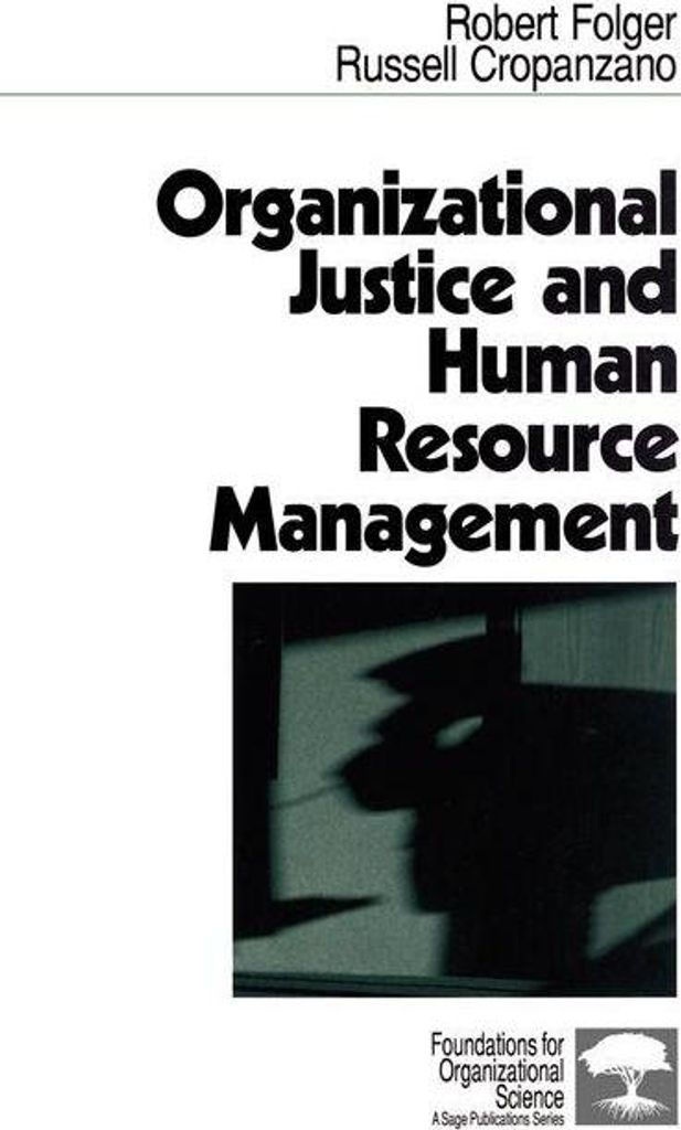 Organizational Justice & Human Resource Management by Folger, Robert New,,