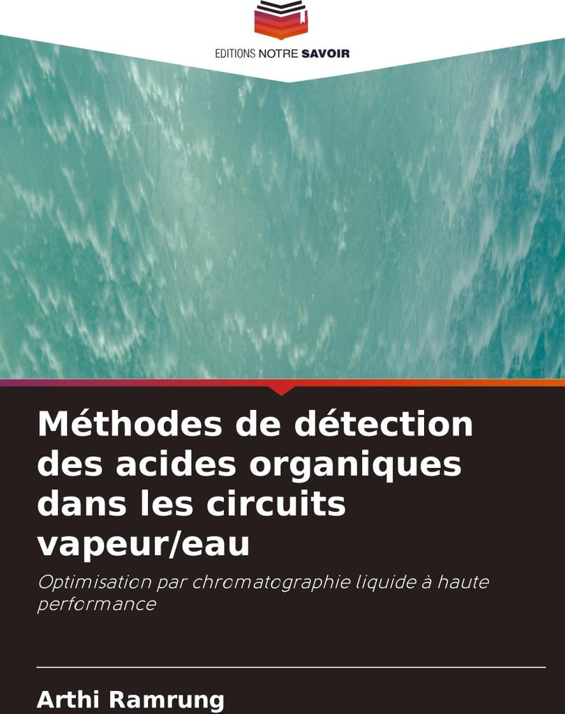 Méthodes de détection des acides organiques dans les circuits vapeur/eau