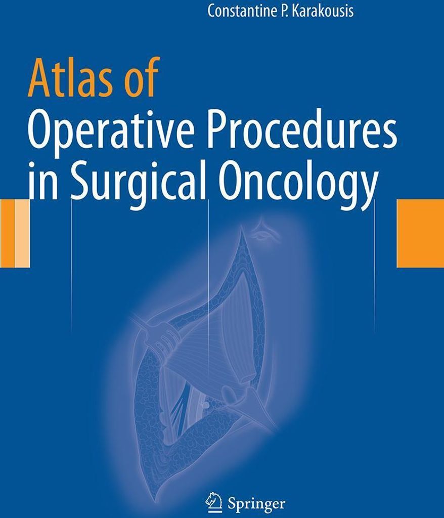 Atlas of Operative Procedures in Surgical Oncology