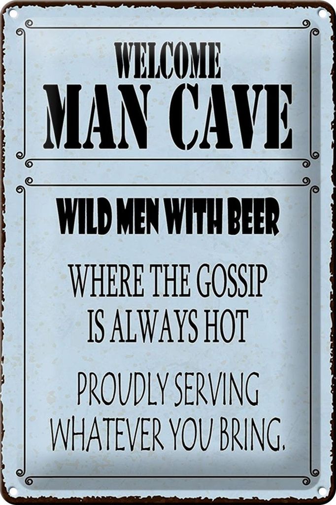 Blechschild Spruch 20x30cm welcome man cave wild men with Beer