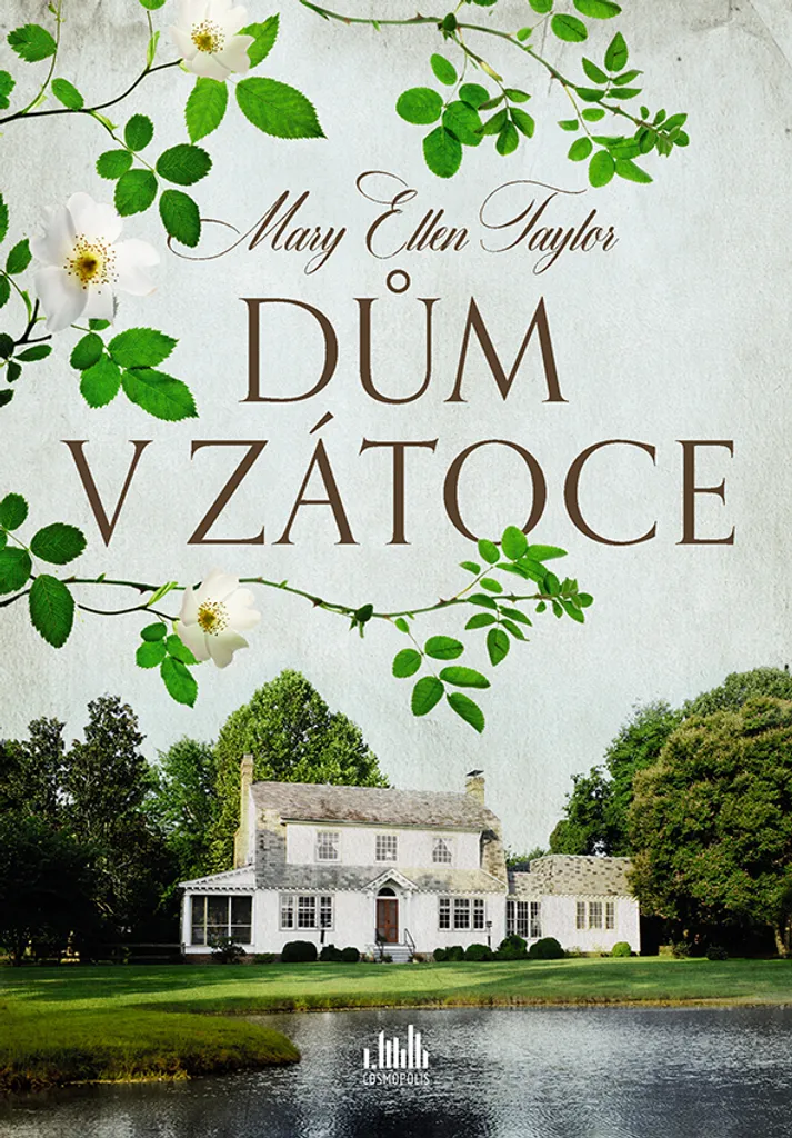 Dům v zátoce Taylor Ellen Mary - Roman Contre le Stress et l'Ennui
