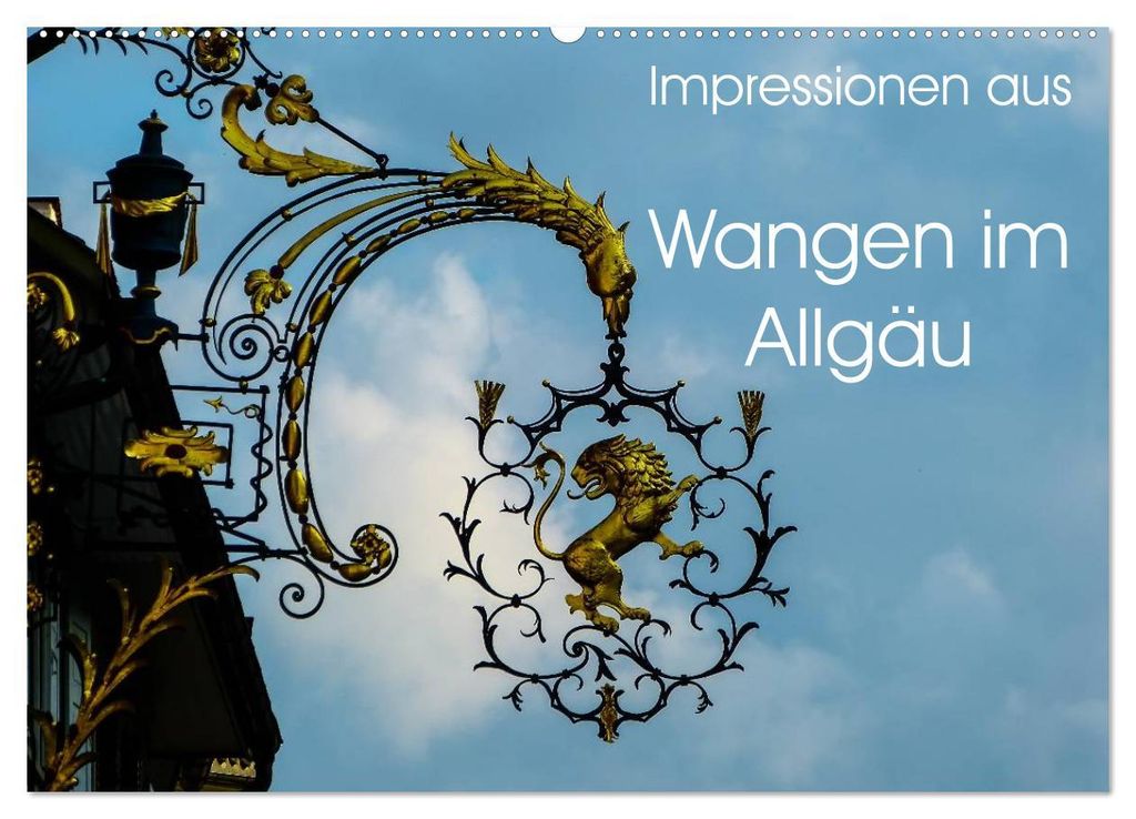 Impressionen aus Wangen im Allgäu (Wandkalender 2027 DIN A2 quer), CALVENDO Monatskalender