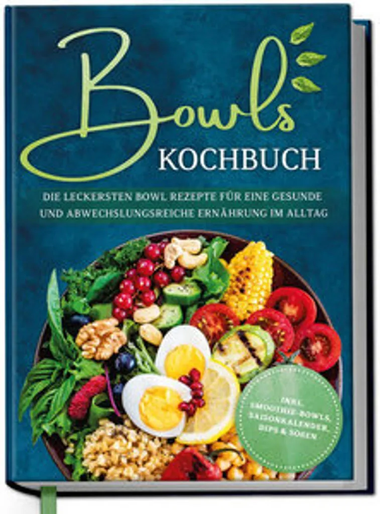 Livre de cuisine bowls pour repas sains et rapides au quotidien