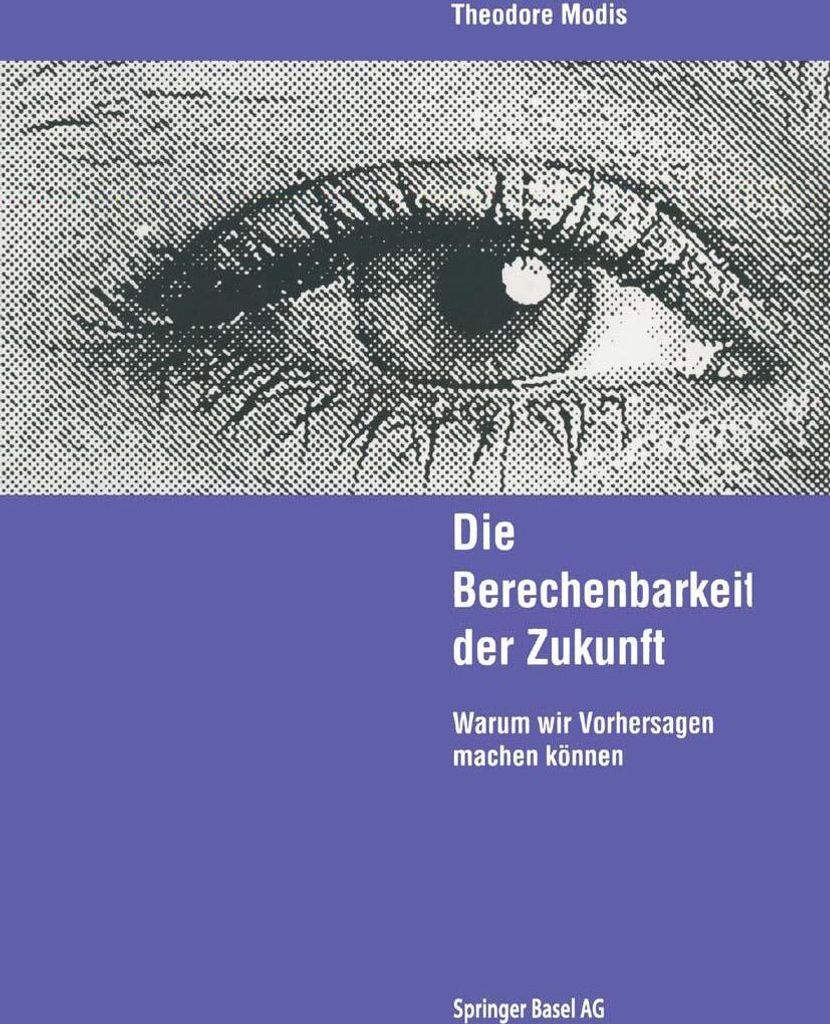 Die Berechenbarkeit der Zukunft
