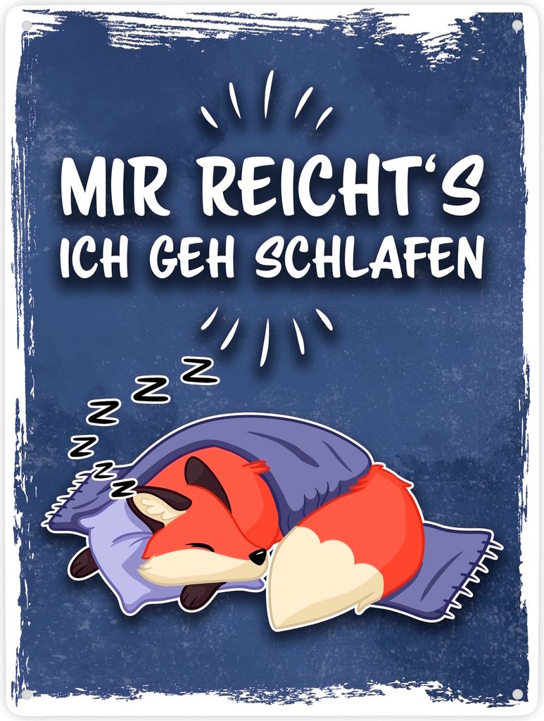 Mir reicht's ich geh schlafen Metallschild XXL in 28x38 cm mit niedlichem