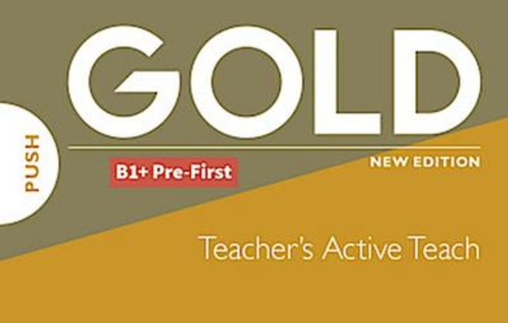 Gold B1+ Pre-First New Edition Teacher's ActiveTeach USB