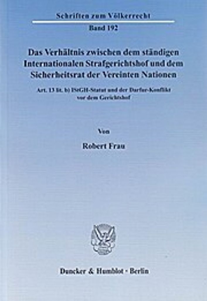 Das Verhältnis zwischen dem ständigen Internationalen Strafgerichtshof und dem Sicherheitsrat der Vereinten Nationen