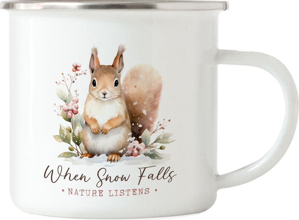 When snow falls nature listens Emaille Tasse Weihnachten Eichhörnchen Schnee Geschenk