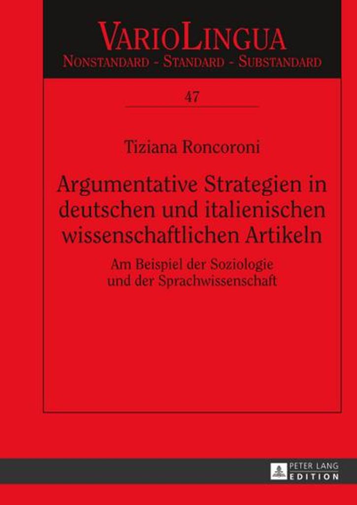 Argumentative Strategien in deutschen und italienischen wissenschaftlichen Artikeln