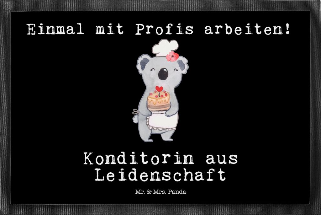 Mr. & Mrs. Panda Eingangsteppich Konditorin Leidenschaft 50 x 75 cm - Schwarz - Geschenk, Schmutzmatte, Schmutzfangmatte, Fussmatte, Spruch, Witzig...