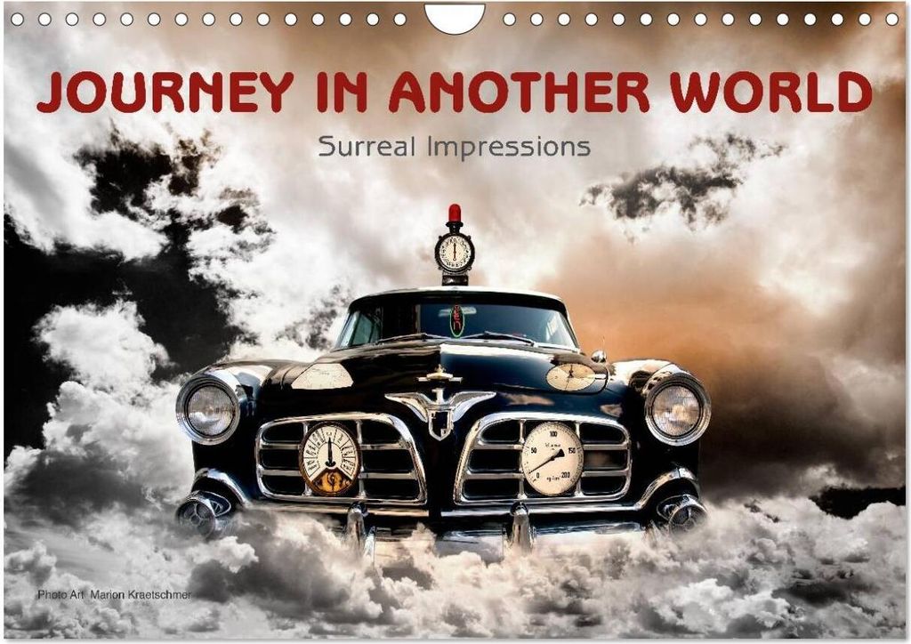 Journey in another World - Surreal Impressions (Wall Calendar 2026 DIN A4 landscape), CALVENDO 12 Month Wall Calendar