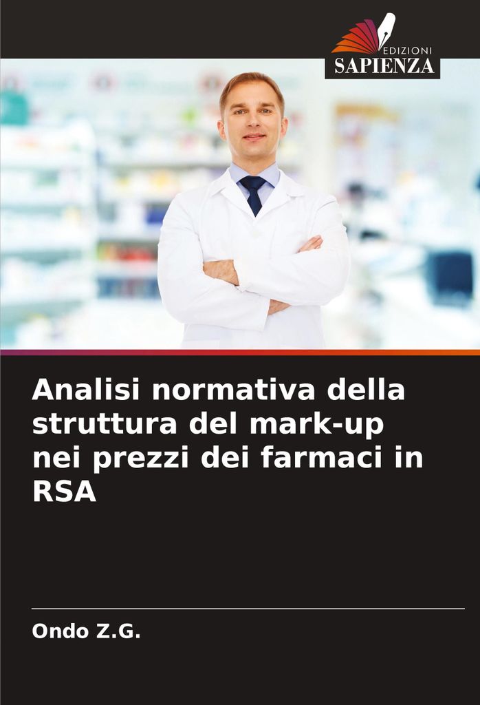 Analisi normativa della struttura del mark-up nei prezzi dei farmaci in RSA